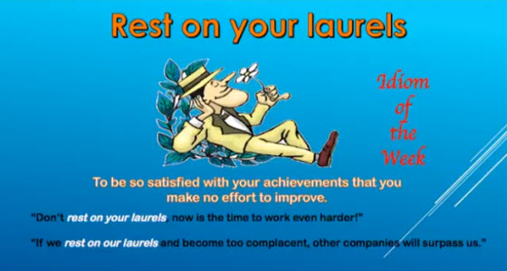英語片語：Rest on your laurels